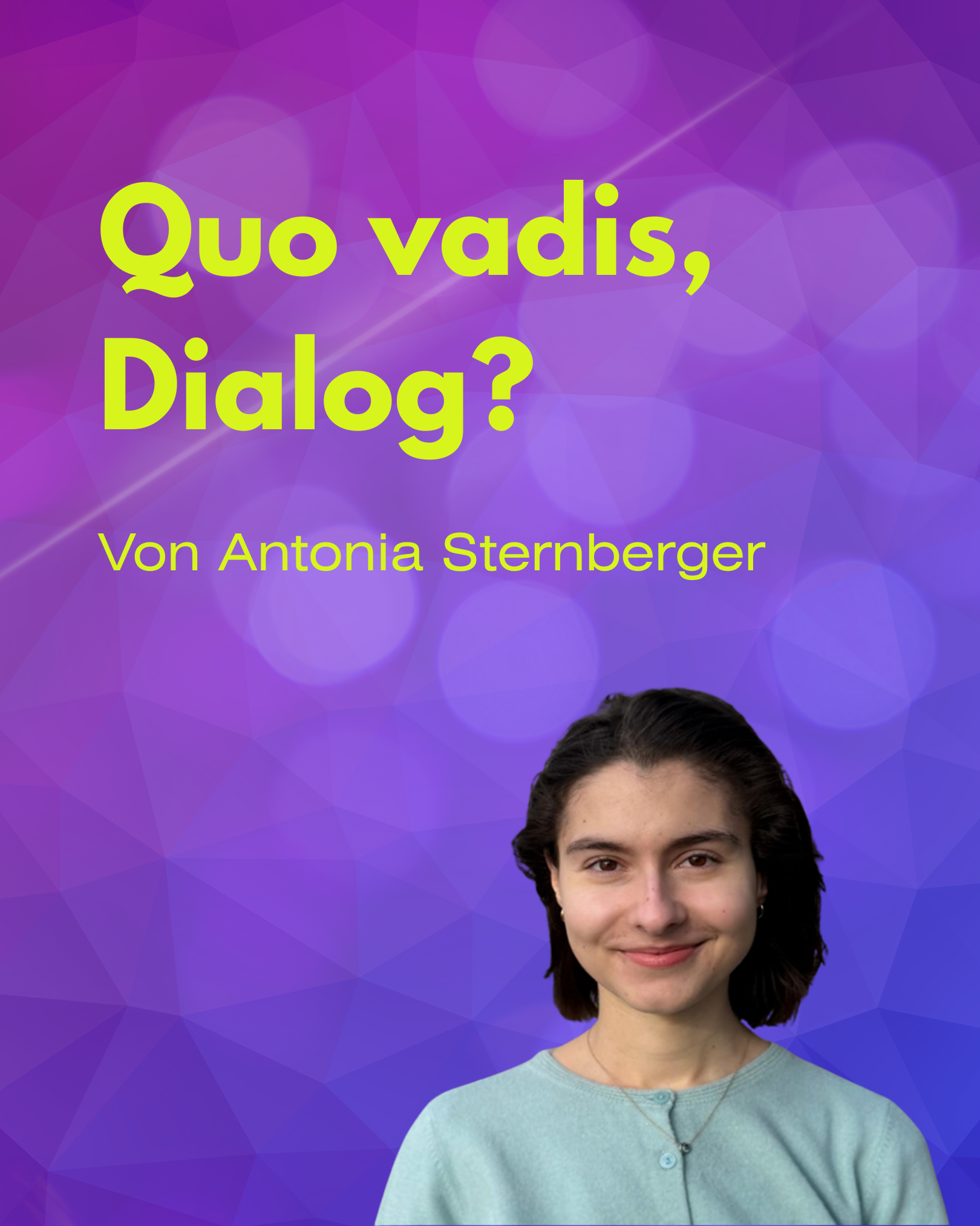 Quo vadis, Dialog?