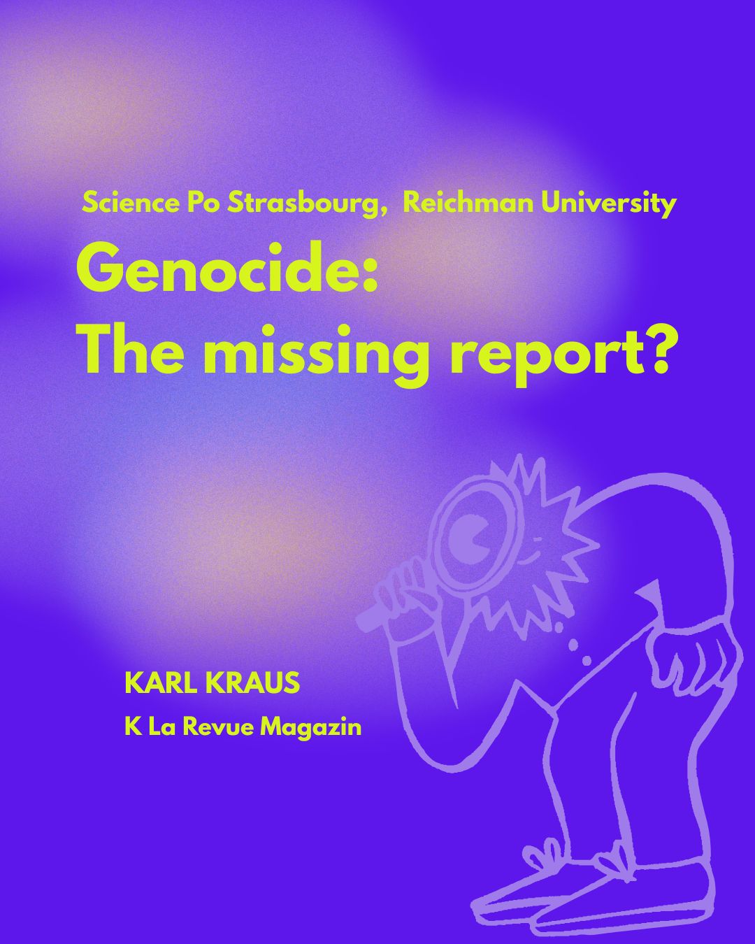 Science Po Strasbourg, Reichman University,Genocide: The missing report?