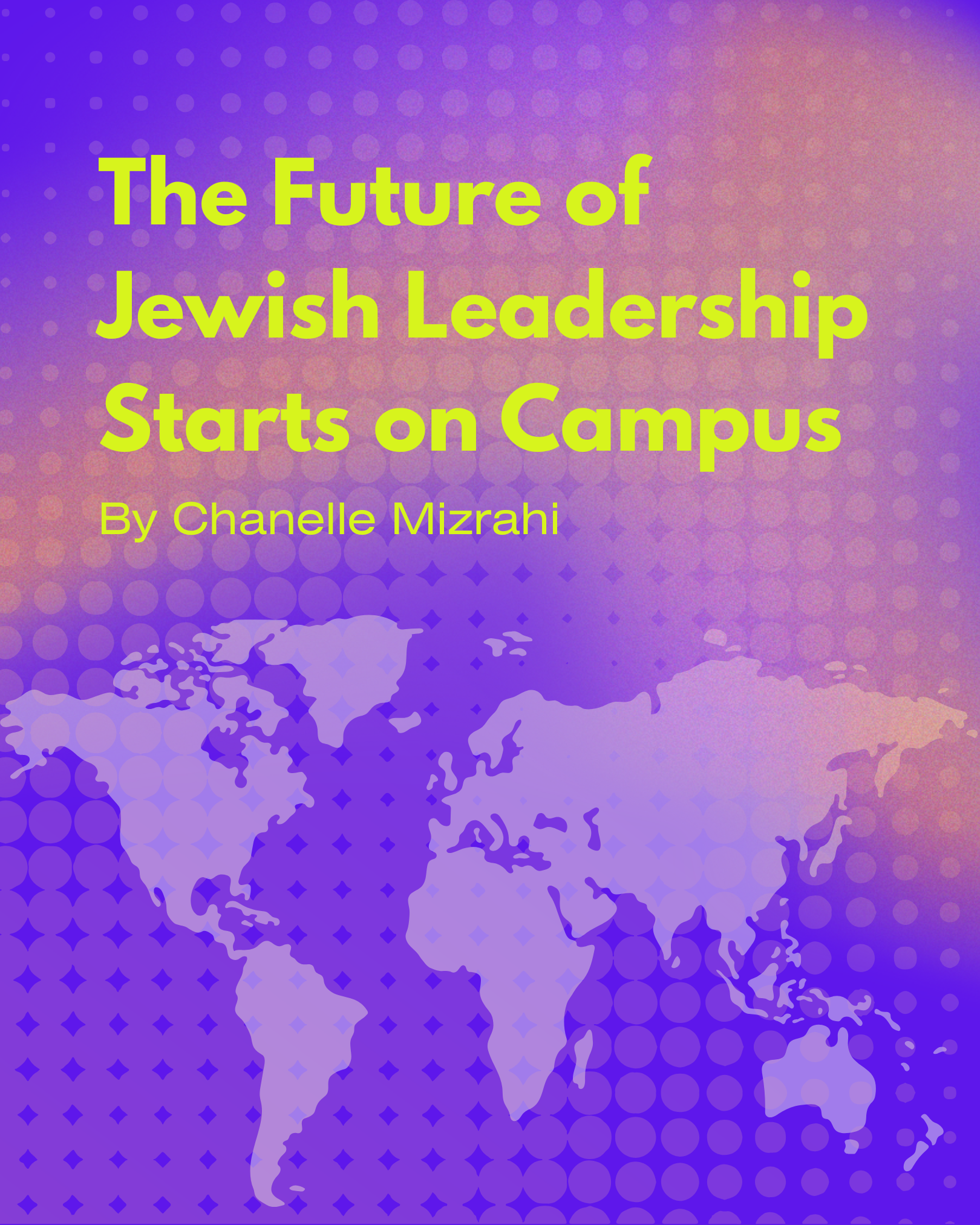 The Future of Jewish Leadership Starts on Campus
