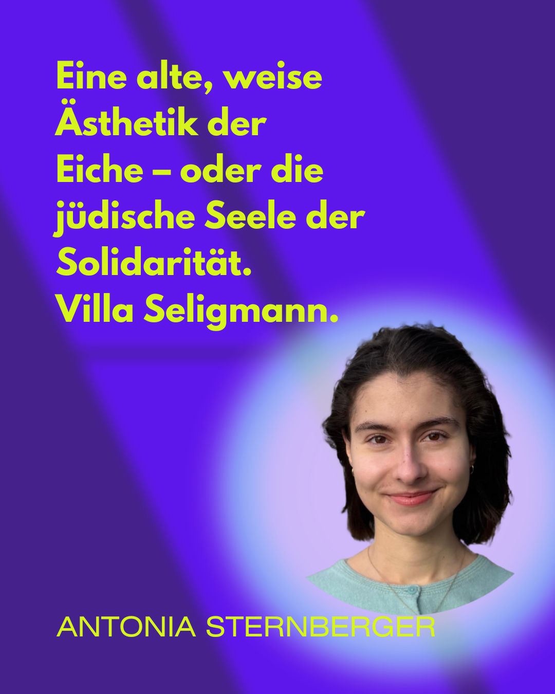 Eine alte, weise Eiche – oder die jüdische Seele der Villa Seligmann