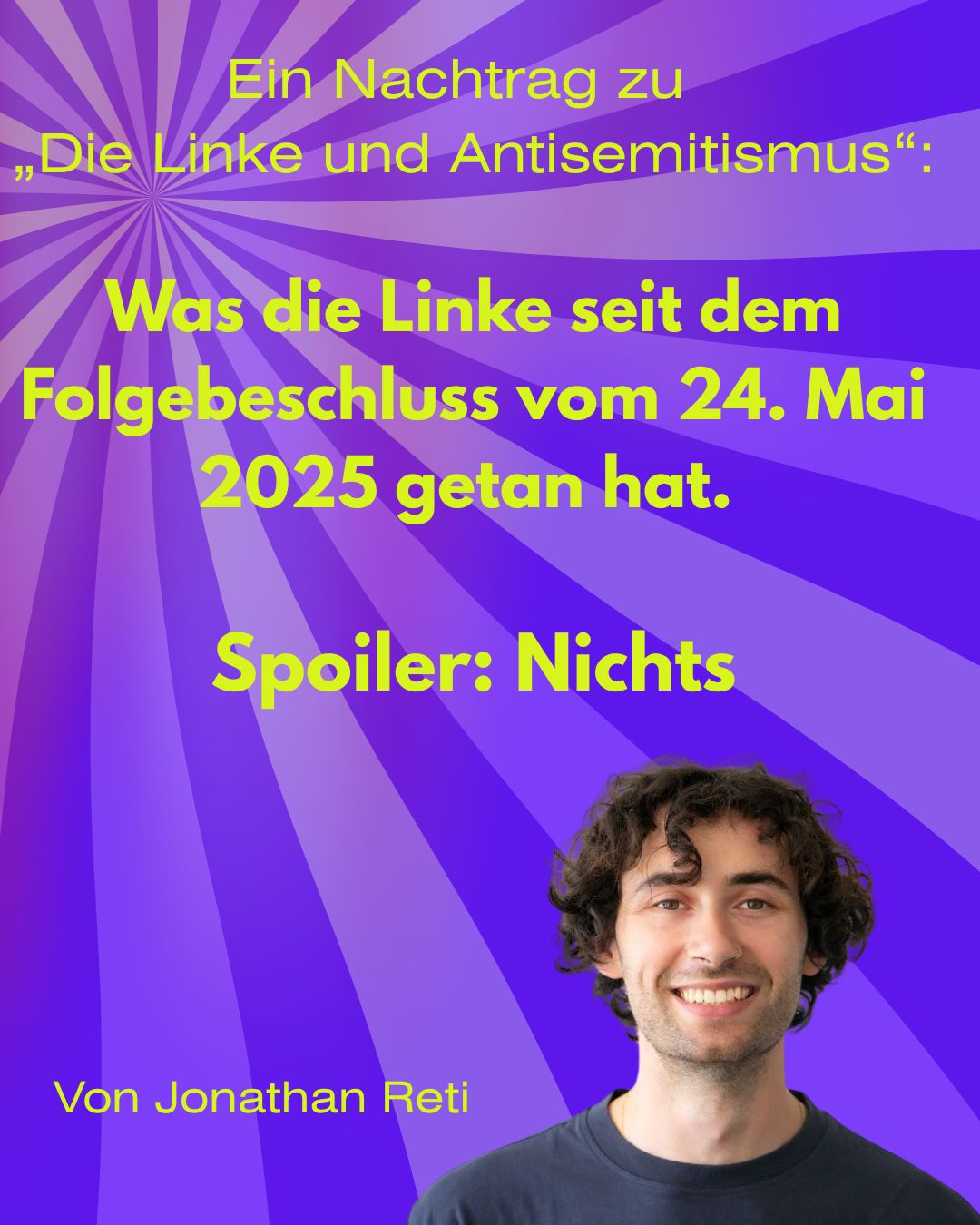 Ein Nachtrag zu „Die Linke und Antisemitismus“ – Was die Linke seit dem Folgebeschluss vom 24. Mai 2025 getan hat. Spoiler: Nichts