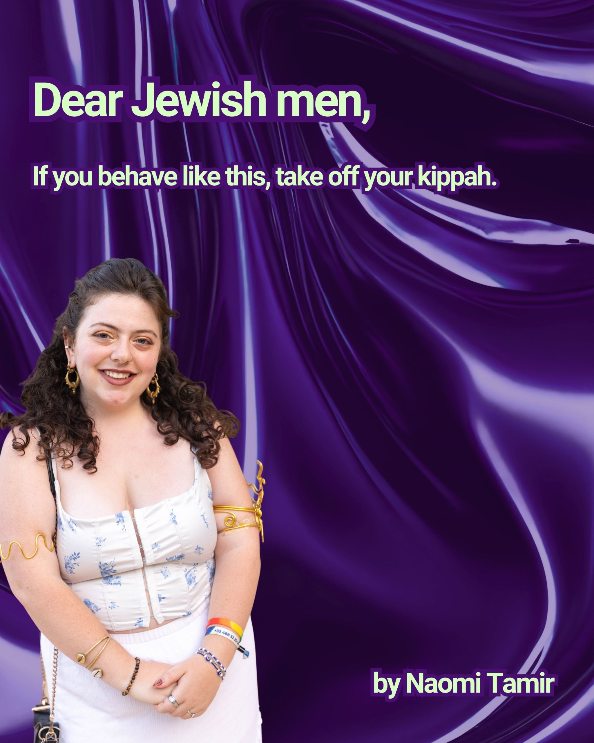 Dear Jewish men, If you behave like this, take off your kippah.